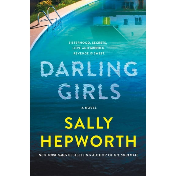 Sally Hepworth: Darling Girls: A Novel (Paperback)