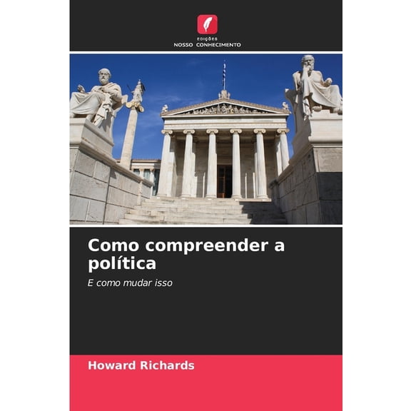 Como compreender a polÃÂtica, (Paperback)