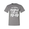 thumbnail image 2 of Wild Bobby,My Favorite People Call Me Pop-Pop Father Dad Grandpa Gift, Father's Day, Men Graphic Tees, Heather Grey, Medium, 2 of 3