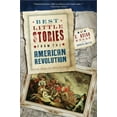 thumbnail image 1 of Pre-Owned Best Little Stories from the American Revolution: More Than 100 True Stories (Paperback) 1402261799 9781402261794, 1 of 1