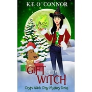 Gift of the Witch (Paperback) by K E O'Connor