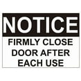 thumbnail image 2 of 2 PCS Notice Firmly Close Door After Each USE Decal Sticker Sign (White,5X7 INCH, Horizontal) (ref-2201), 2 of 3