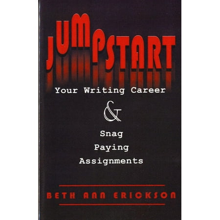 Jumpstart Your Writing Career and Snag Paying Assignments - (Best Paying Careers Australia)