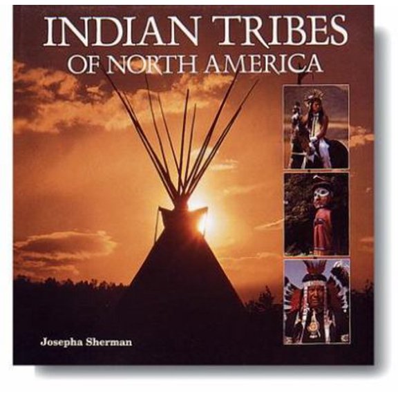 Pre-Owned Indian Tribes of North America (Paperback) 1597643343 9781597643344