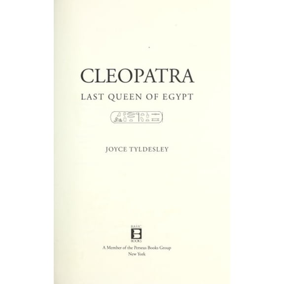 Pre-Owned Cleopatra: Last Queen of Egypt (Hardcover) 0465009409 9780465009404