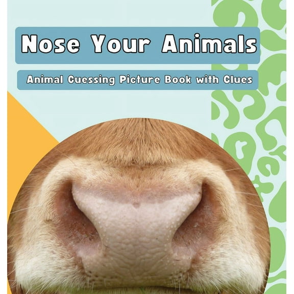 Nose Your Animals, (Hardcover)