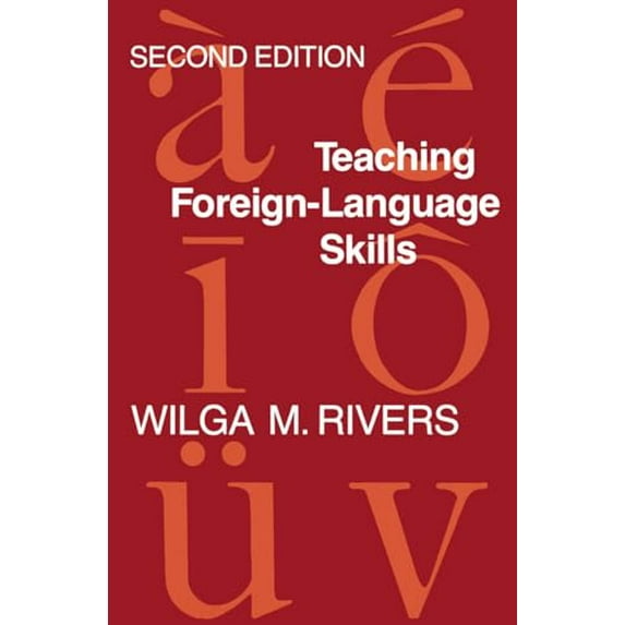 Pre-Owned Teaching Foreign Language Skills: Second Edition (Paperback) 0226720977 9780226720975