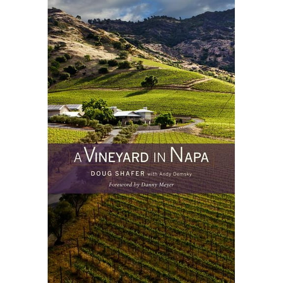 A Vineyard in Napa (Edition 1) (Hardcover)