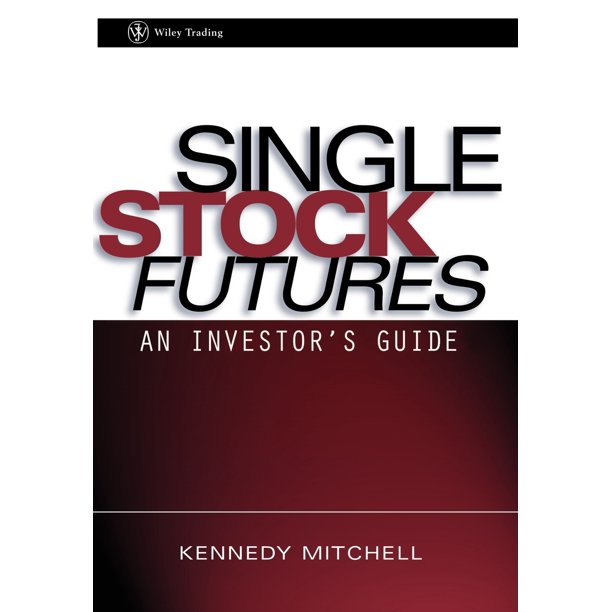 Wiley Trading Single Stock Futures An Investor's Guide (Series 159
