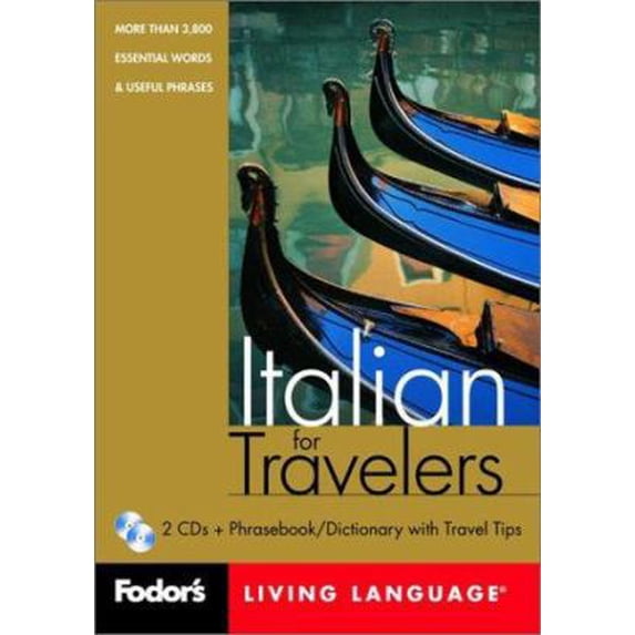 Pre-Owned Fodor's Italian for Travelers, 1st edition (CD Package): More than 3,800 Essential Words and Useful Phrases (Fodor's Languages/Travelers) (Unknown) 0676904858 9780676904857