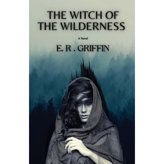 The Witch of the Wilderness, (Paperback)