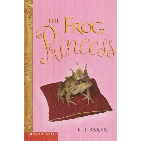 Pre-Owned The Frog Princess (Hardcover) 0439528380 9780439528382