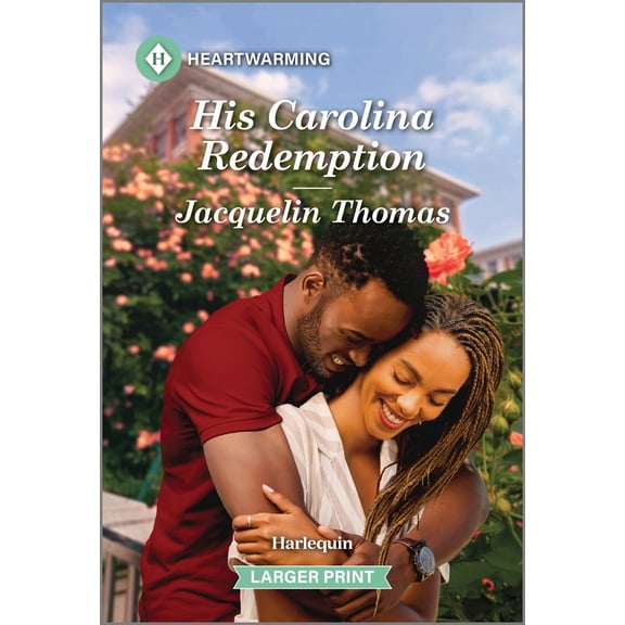 Pre-Owned His Carolina Redemption: A Clean and Uplifting Romance (Mass Market Paperback) 1335051597 9781335051592
