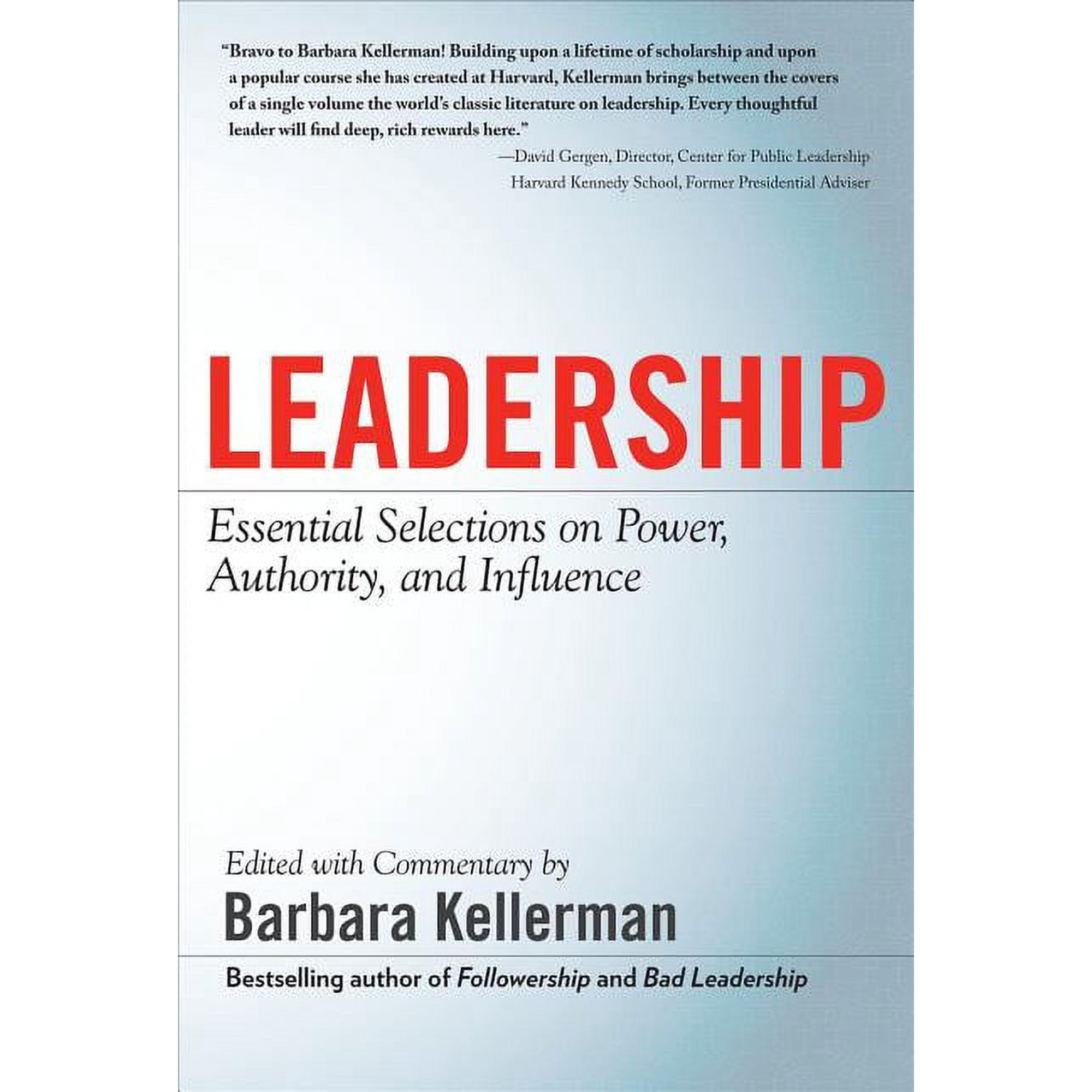 Leadership: Essential Selections on Power Authority and Influence (Hardcover)