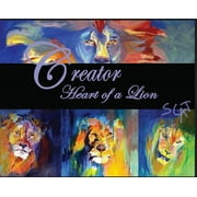 Creator: Heart of a Lion (Hardcover)