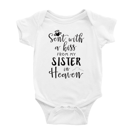 

Sent with A Kiss from My Sister in Heaven Funny Newborn Bodysuits Clothes