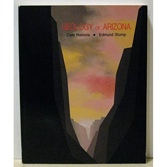 Pre-Owned Geology of Arizona (Hardcover) 0840324758 9780840324757