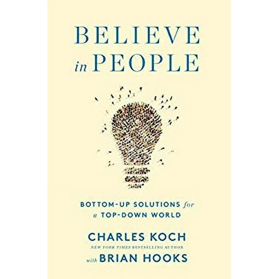 Pre-Owned Believe in People: Bottom-Up Solutions for a Top-Down World (Hardcover) 1250200962 9781250200969