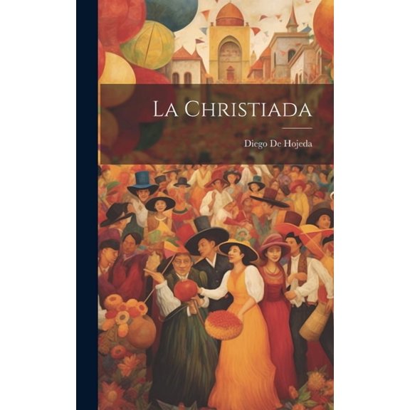 La Christiada (Hardcover)