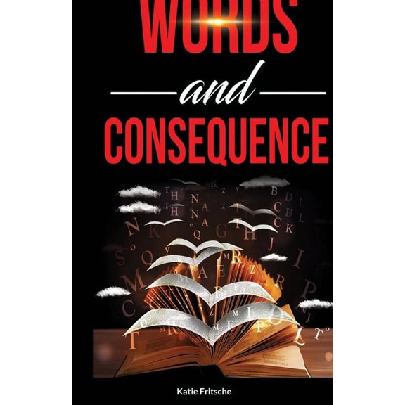 Words and Consequence (Paperback)