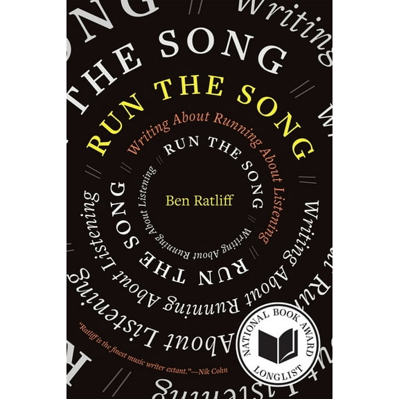 Run the Song: Writing about Running about Listening, (Paperback)