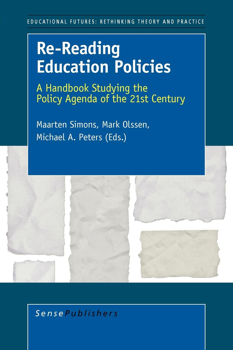 Educational Futures ReReading Education Policies A