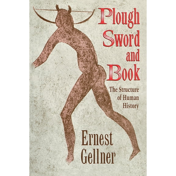 Plough, Sword, and Book: The Structure of Human History, (Paperback)