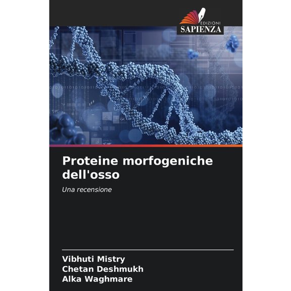 Proteine morfogeniche dell'osso, (Paperback)