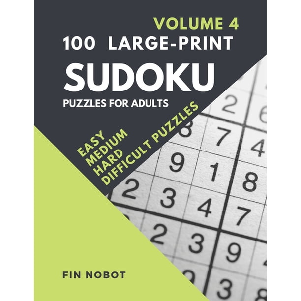 100 large print sudoku puzzles 100 large print sudoku puzzles for