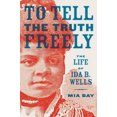 thumbnail image 3 of Dire la Vérité Librement: la Vie d'Ida B. Wells, 3 of 3