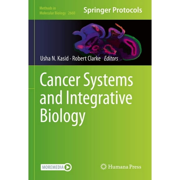 Methods in Molecular Biology Cancer Systems and Integrative Biology, Book 2660, (Hardcover)