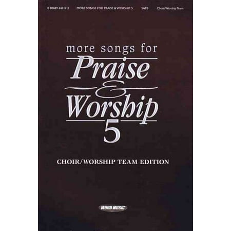 - Word Music More Songs for Praise & Worship - Volume 5 (Choir/Worship Team Edition (No Accompaniment))