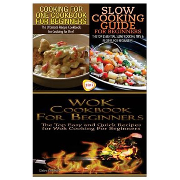 Pre-Owned Cooking for One Cookbook for Beginners & Slow Cooking Guide for Beginners & Wok Cookbook for Beginners