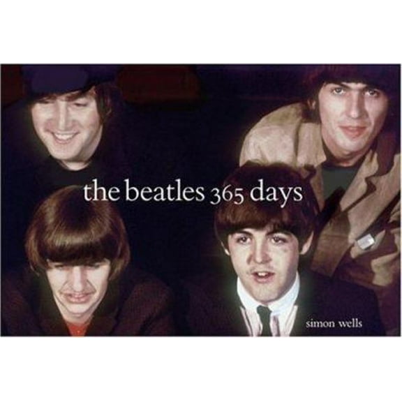 Pre-Owned The Beatles: 365 Days (Hardcover) 0810959119 9780810959118
