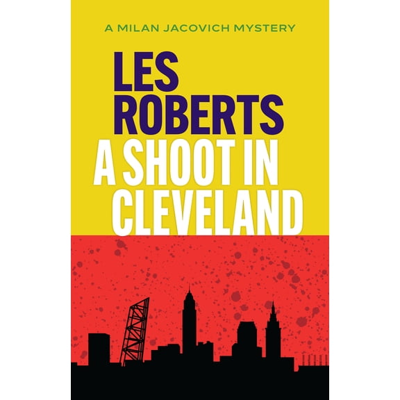 Pre-Owned A Shoot in Cleveland: A Milan Jacovich Mystery (Paperback) 1598510096 9781598510096