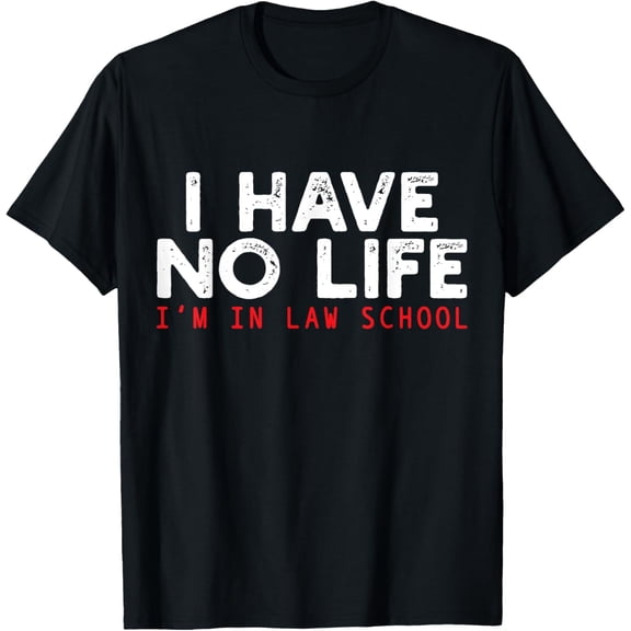 Law School Student Gift T-Shirt