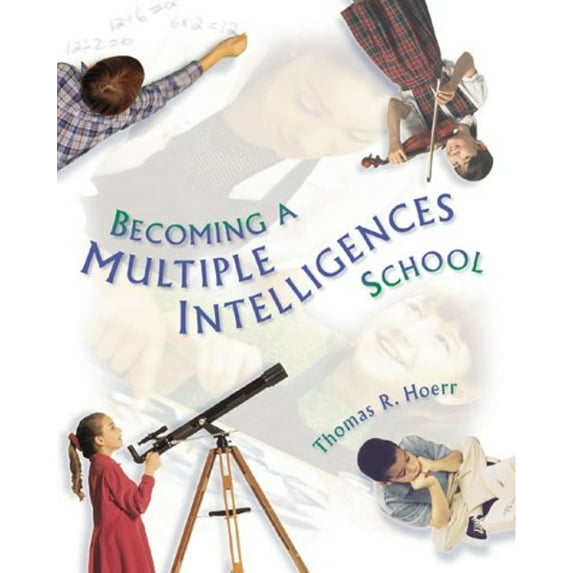 Pre-Owned Becoming a Multiple Intelligences School (Paperback) 0871203650 9780871203656