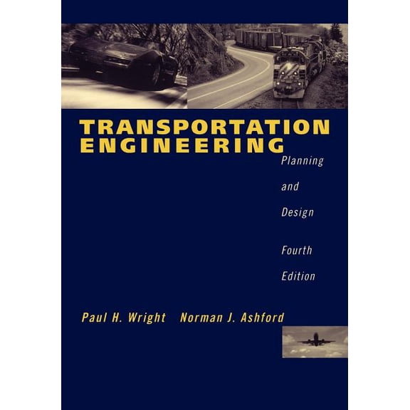 Transportation Engineering: Planning and Design, (Paperback)