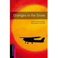 thumbnail image 1 of Oxford Bookworms Library: les Oranges dans la Neige: Entrée: Vocabulaire de 250 Mots (Oxford Bookworms Library Crime and Mystery), 1 of 2
