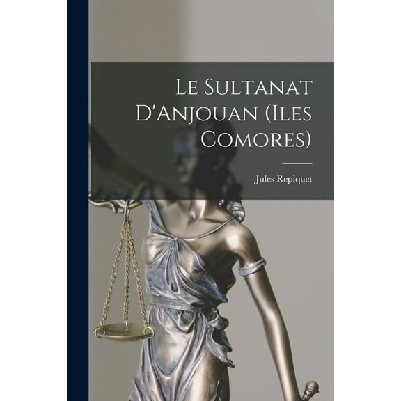 Le Sultanat D'Anjouan (Iles Comores) (Paperback)