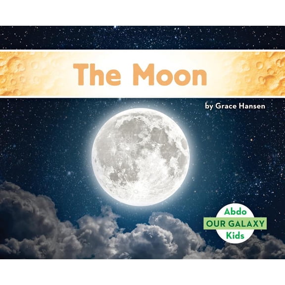 Our Galaxy Moon, (Hardcover)