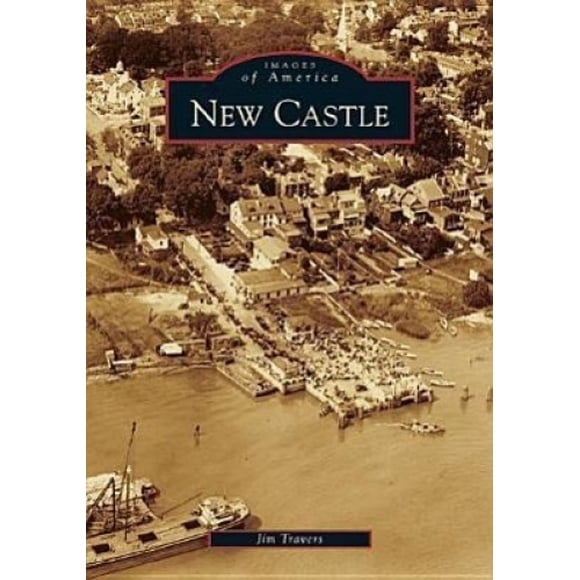 New Castle, De (Images of America)
