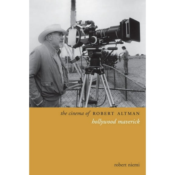 Directors' Cuts The Cinema of Robert Altman, (Paperback)