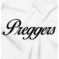 thumbnail image 2 of Preggers Expecting Prenatal Women's Maternity T Shirt Tee Brisco Brands S, 2 of 7