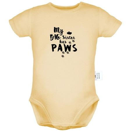 

My Big Sister Has Paws Funny Rompers For Babies Newborn Baby Unisex Bodysuits Infant Jumpsuits Toddler 0-24 Months Kids One-Piece Oufits (Yellow 18-24 Months)