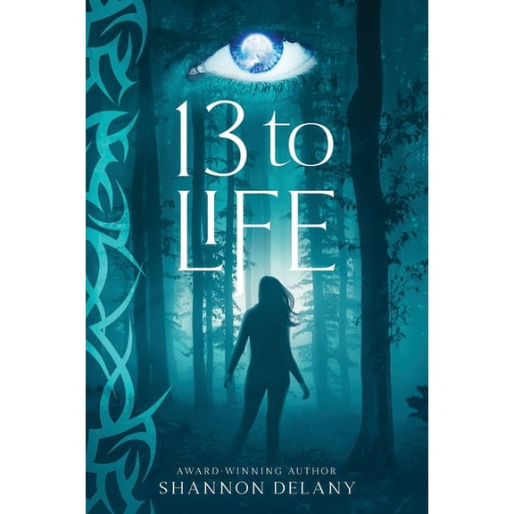 13 to Life 13 to Life, Book 1, (Paperback)