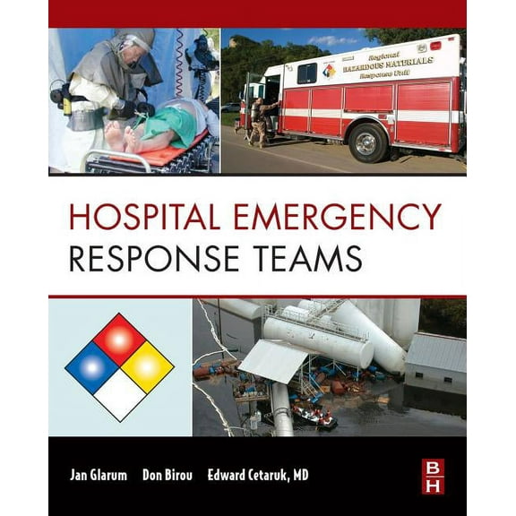 Hospital Emergency Response Teams: Triage for Optimal Disaster Response, (Paperback)