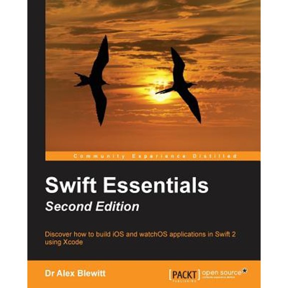Pre-Owned Swift Essentials - Second Edition (Paperback) by Dr. Alex Blewitt