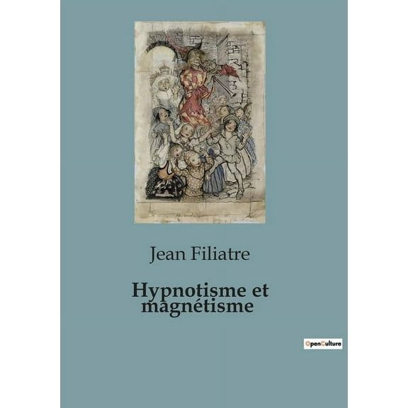 Hypnotisme et magnétisme (Paperback)