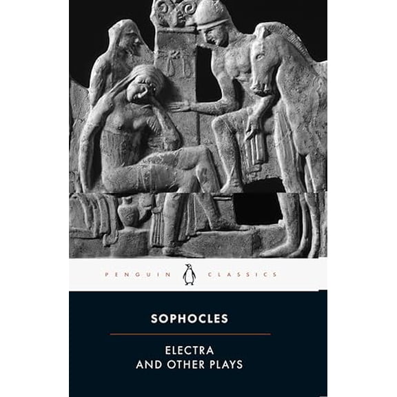 Pre-Owned Electra and Other Plays (Penguin Classics)